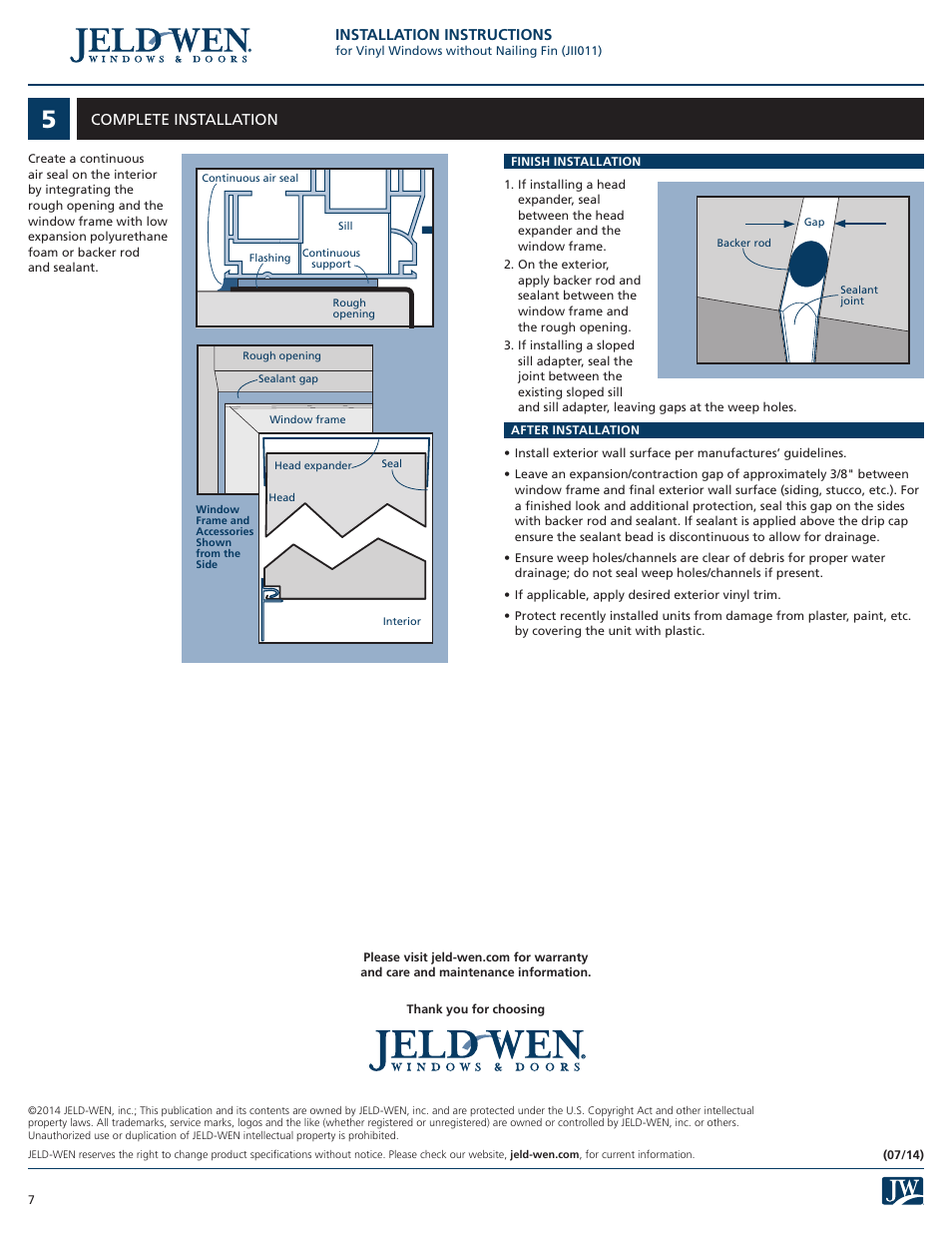 Installation instructions, Complete installation | JELD-WEN JII011 Vinyl Windows without Nailing Fin User Manual | Page 7 / 7