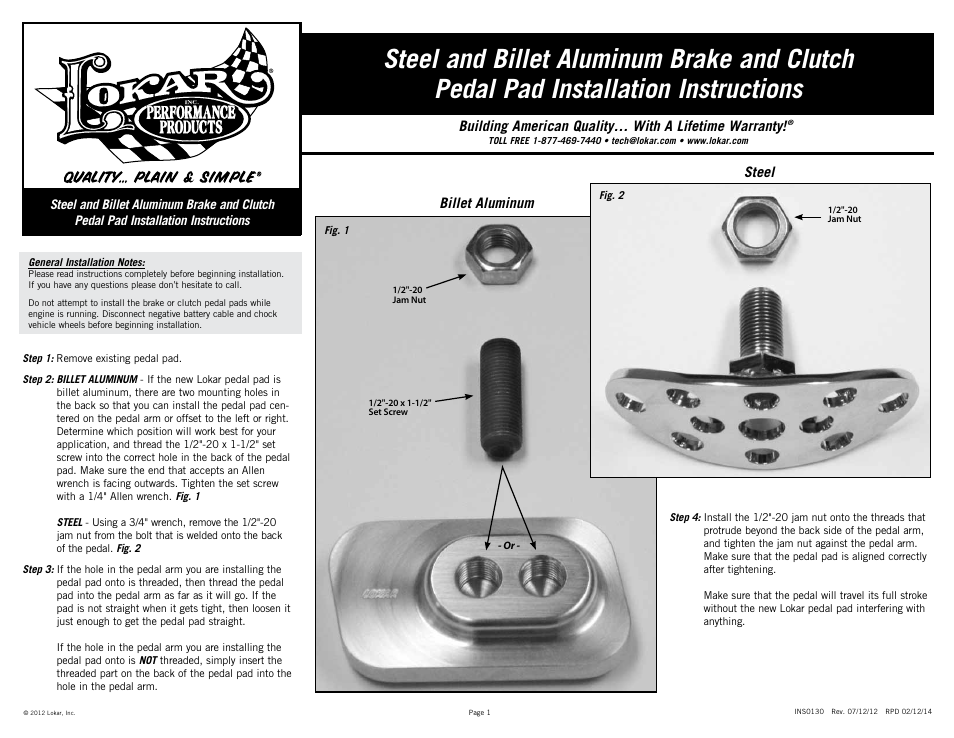 Lokar Steel and Billet Aluminum Brake and Clutch Pedal Pad User Manual | 1 page