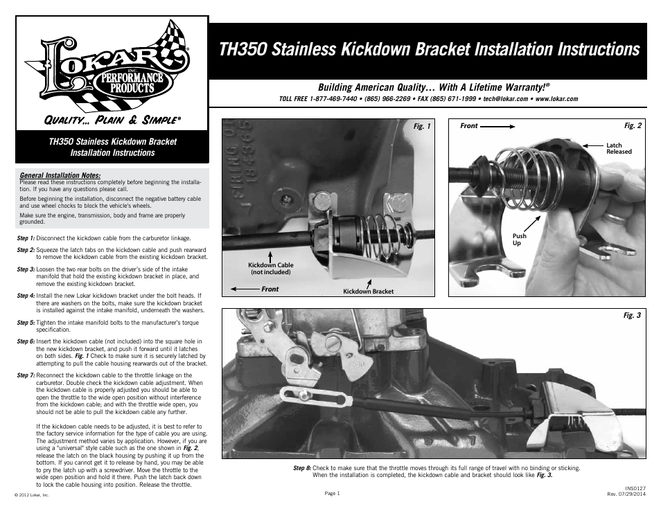 Lokar TH350 Stainless Kickdown Bracket User Manual | 1 page