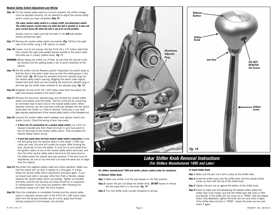Lokar shifter knob removal instructions, For shifters manufactured 1995 and later) | Lokar Automatic Trans Mount Shifter Ford AOD, 4R70W, and AODE User Manual | Page 6 / 6