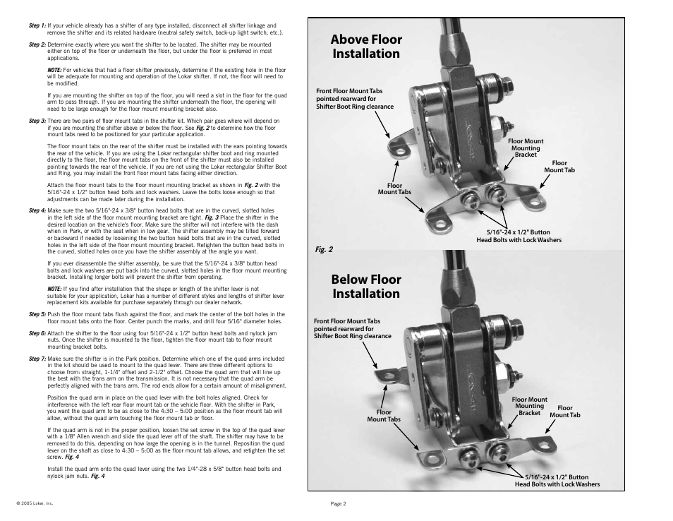 Above floor installation below floor installation | Lokar Automatic Transmission Shifter Ford AOD, 4R70W, and AODE Floor Mount User Manual | Page 2 / 6