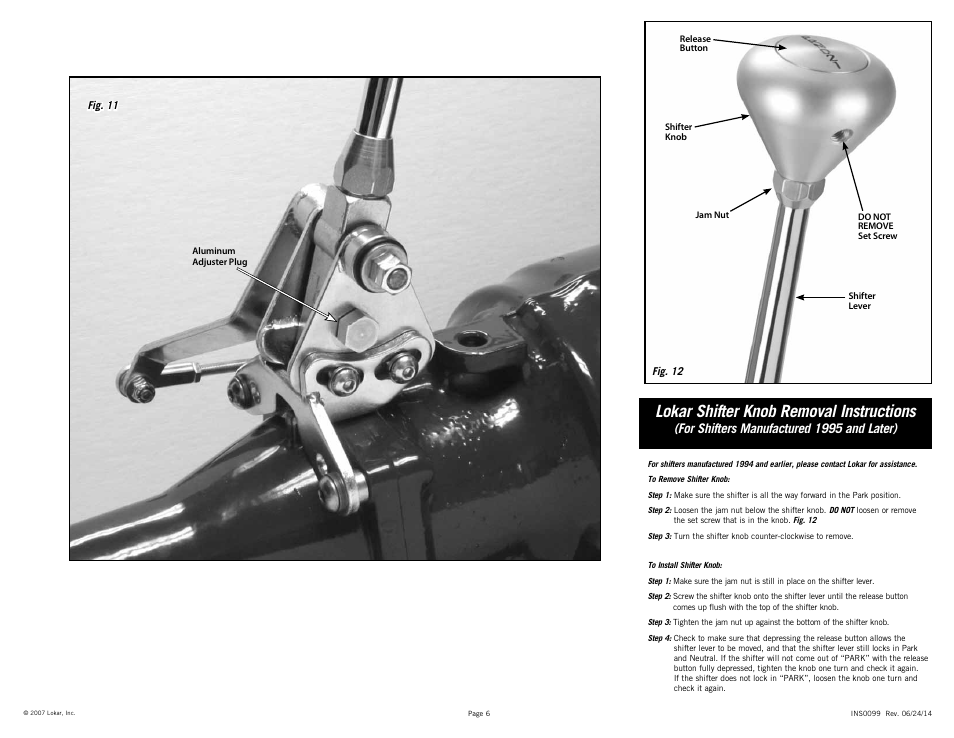 Lokar shifter knob removal instructions, For shifters manufactured 1995 and later) | Lokar Automatic Transmission Shifter GM Tailmount User Manual | Page 6 / 6