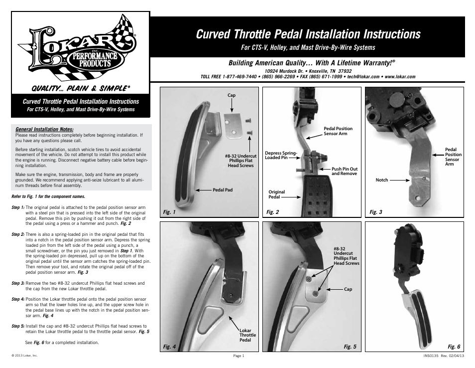 Lokar Curved Throttle Pedal For CTS-V, Holley, and Mast Drive-By-Wire Systems User Manual | 1 page