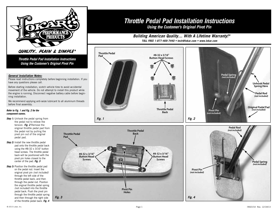 Lokar Throttle Pedal Pad Using the Customers Original Pivot Pin User Manual | 1 page
