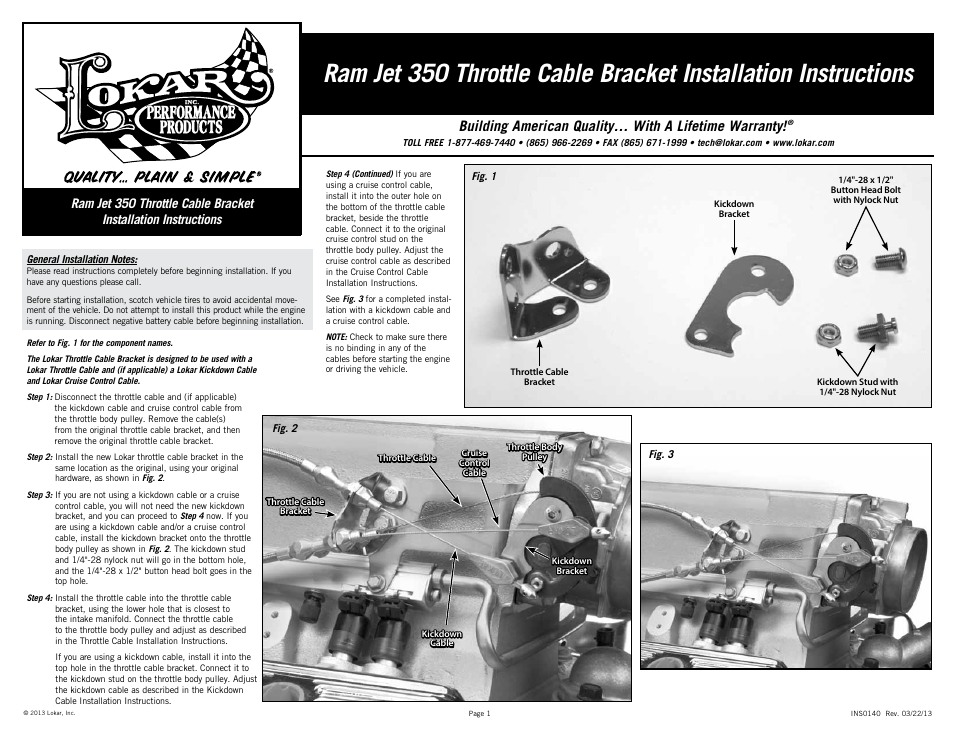 Lokar Ram Jet 350 Throttle Cable Bracket User Manual | 1 page