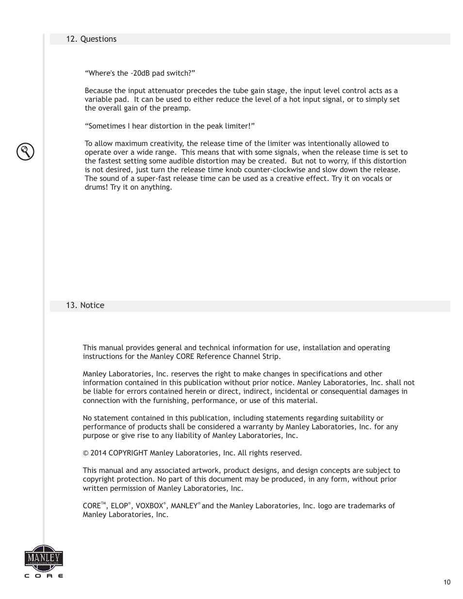 Questions, Notice | Manley СORE REFERENCE CHANNEL STRIP - MCORE001-025 4/2014 - 5/2014 User Manual | Page 11 / 15