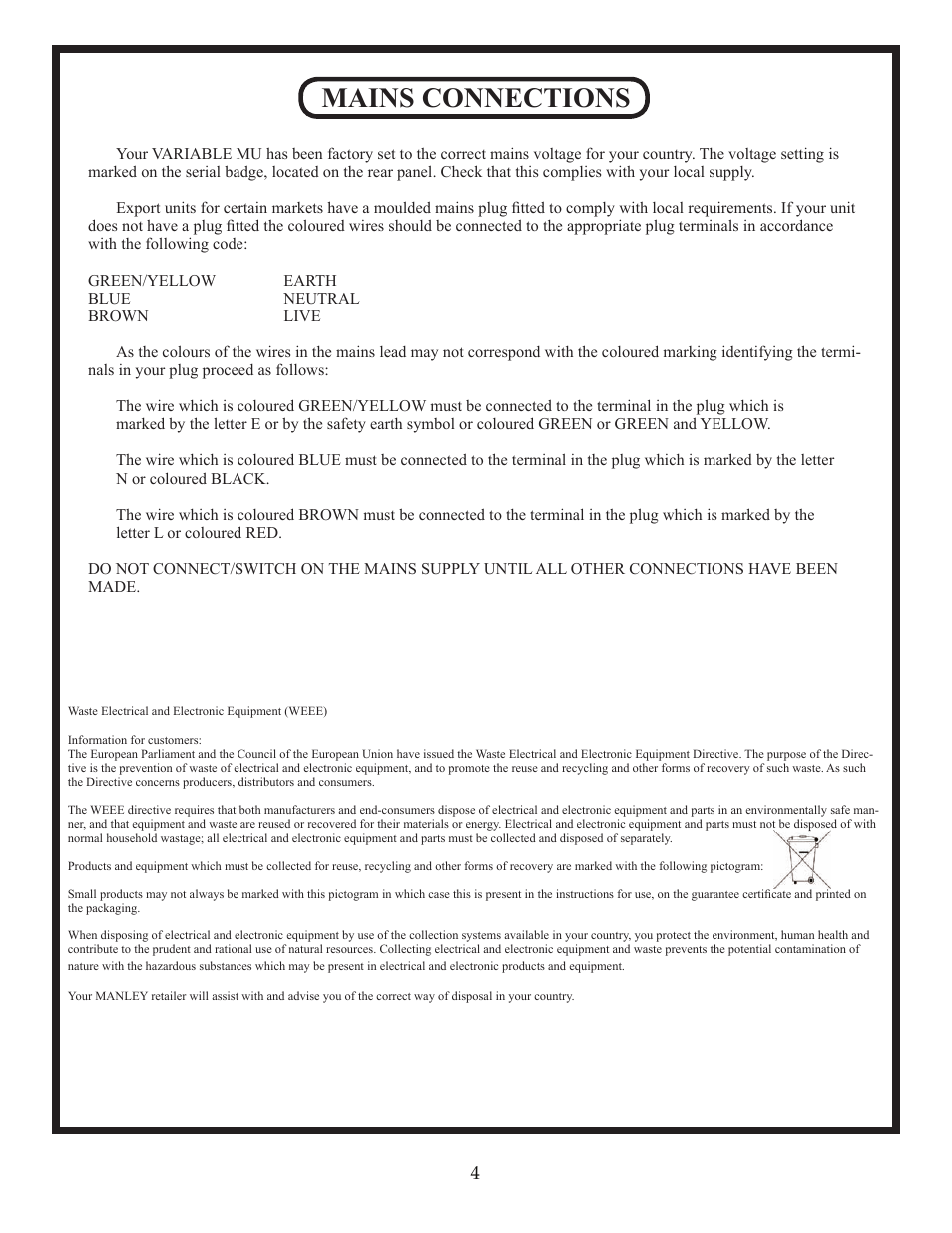 Mains connections | Manley STEREO VARIABLE MU LIMITER / COMPRESSOR - 3/2004 User Manual | Page 4 / 18