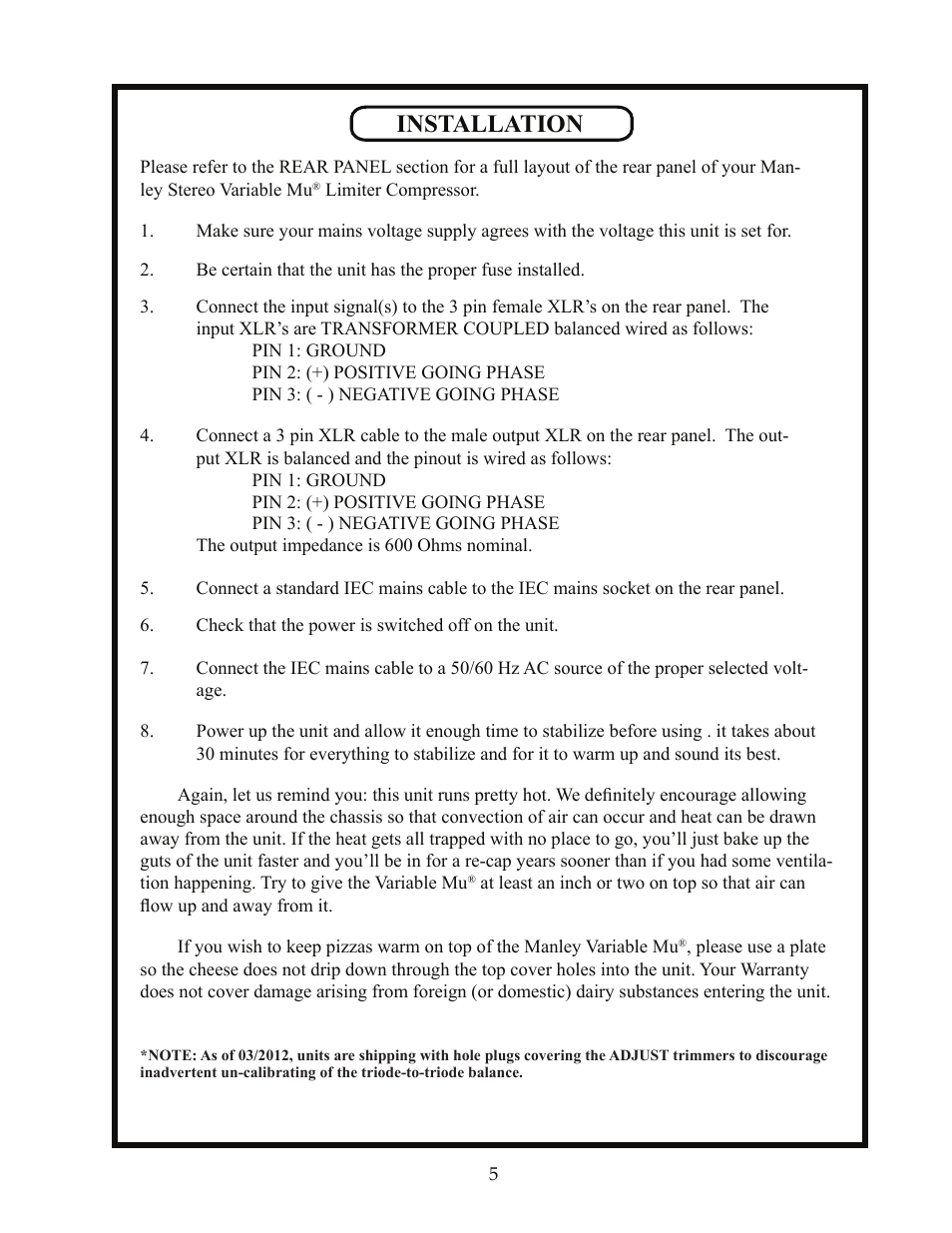 Installation | Manley STEREO VARIABLE MU LIMITER / COMPRESSOR - 3/2004 User Manual | Page 5 / 18