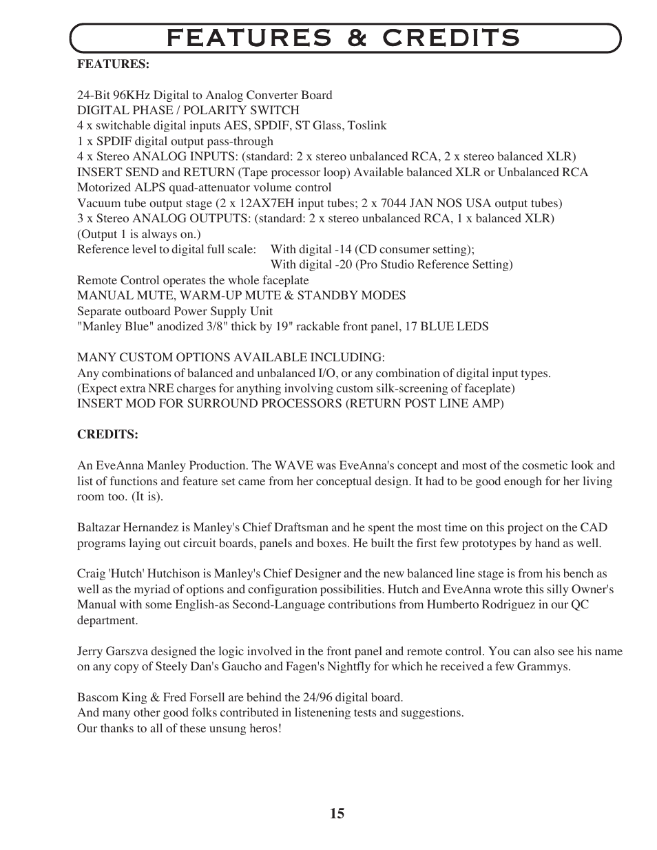 Features & credits | Manley The WAVE DAC/Preamp 24/96 Version Serial Code WAVE016-present 2002 - present User Manual | Page 15 / 22