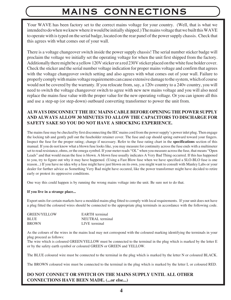Mains connections | Manley The WAVE DAC/Preamp 24/96 Version Serial Code WAVE016-present 2002 - present User Manual | Page 4 / 22