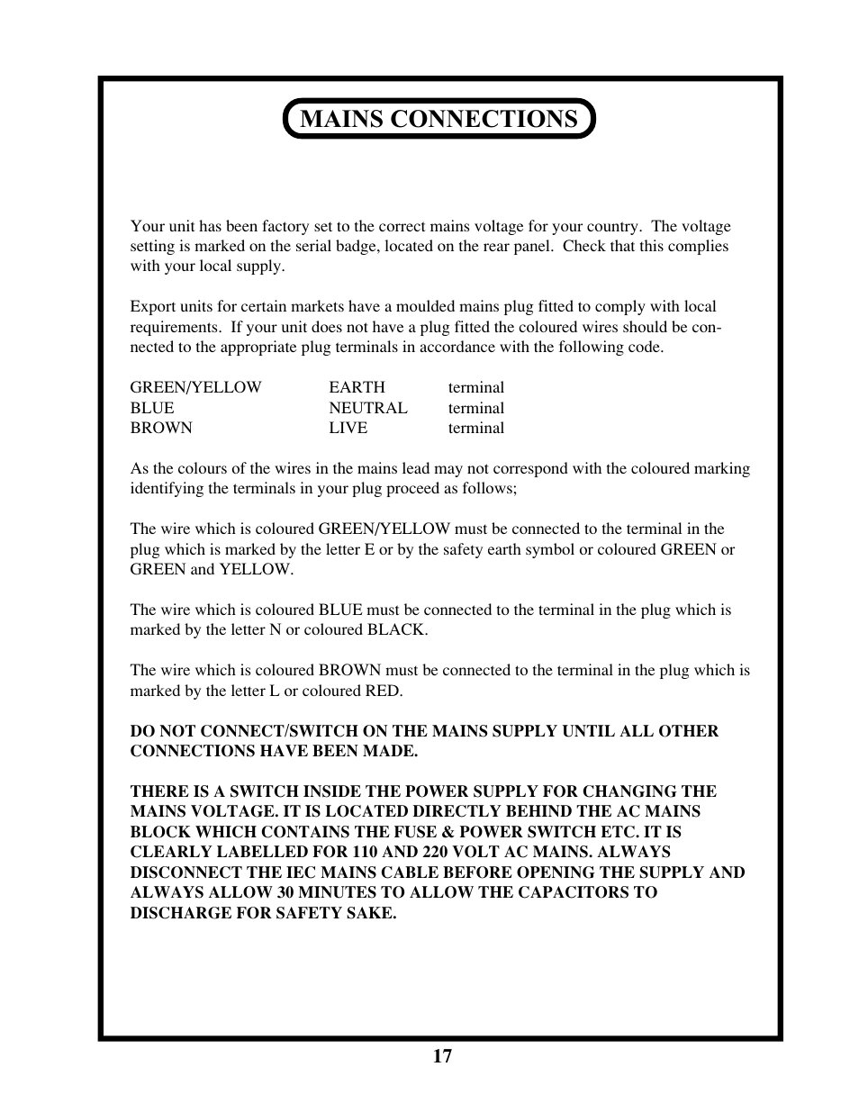 Mains connections | Manley The WAVE DAC/Preamp 20 Bit Version Serial Code WAVE000-015 1999 - 2002 User Manual | Page 17 / 20