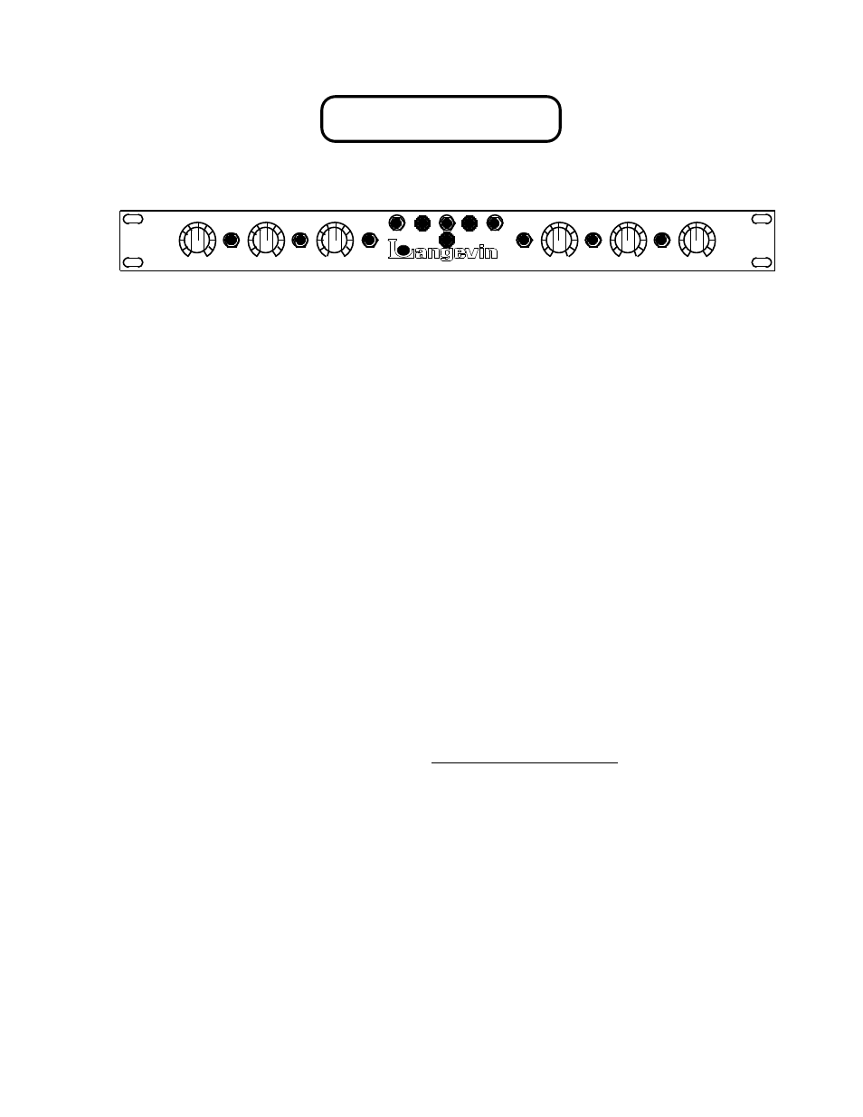 Front panel | Manley LANGEVIN DUAL MONO MICROPHONE PREAMPLIFIER WITH EQ User Manual | Page 8 / 15