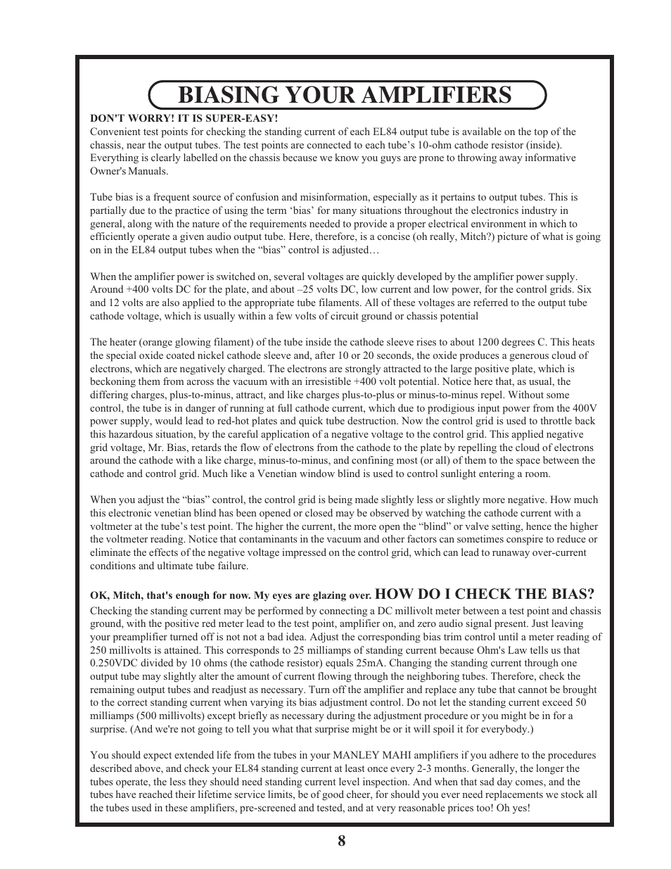 Biasing your amplifiers | Manley MAHI MONOBLOCK AMPLIFIER User Manual | Page 8 / 18