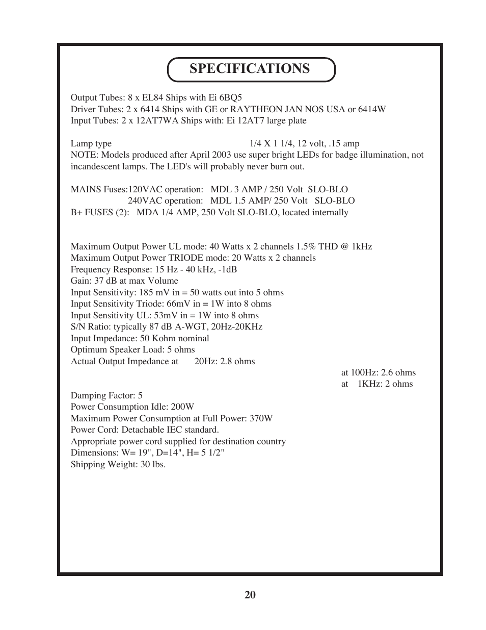 Specifications | Manley STINGRAY original version rev.2 6/2005 - 9/2009 MSTX User Manual | Page 20 / 22