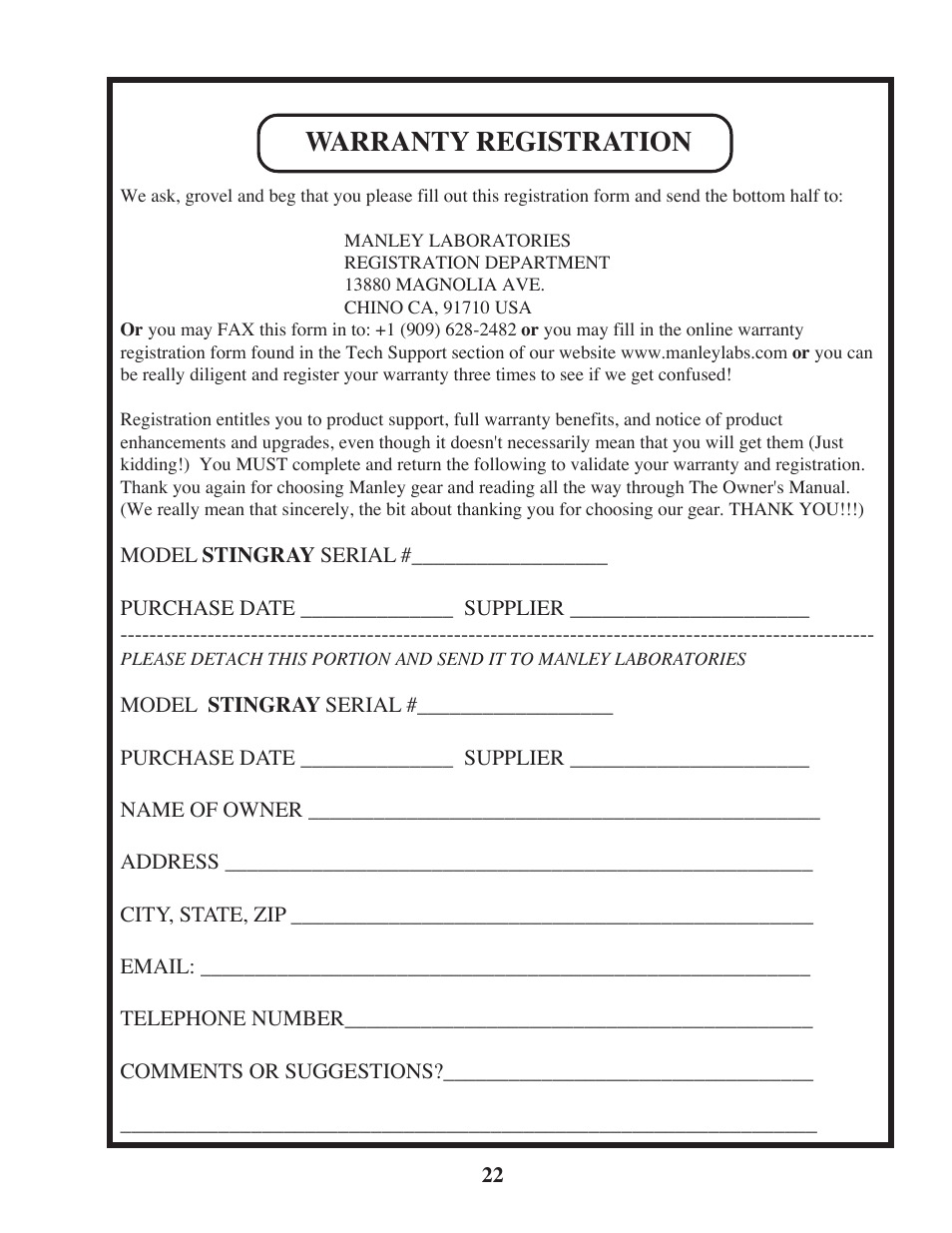 Warranty registration | Manley STINGRAY original version rev.2 6/2005 - 9/2009 MSTX User Manual | Page 22 / 22