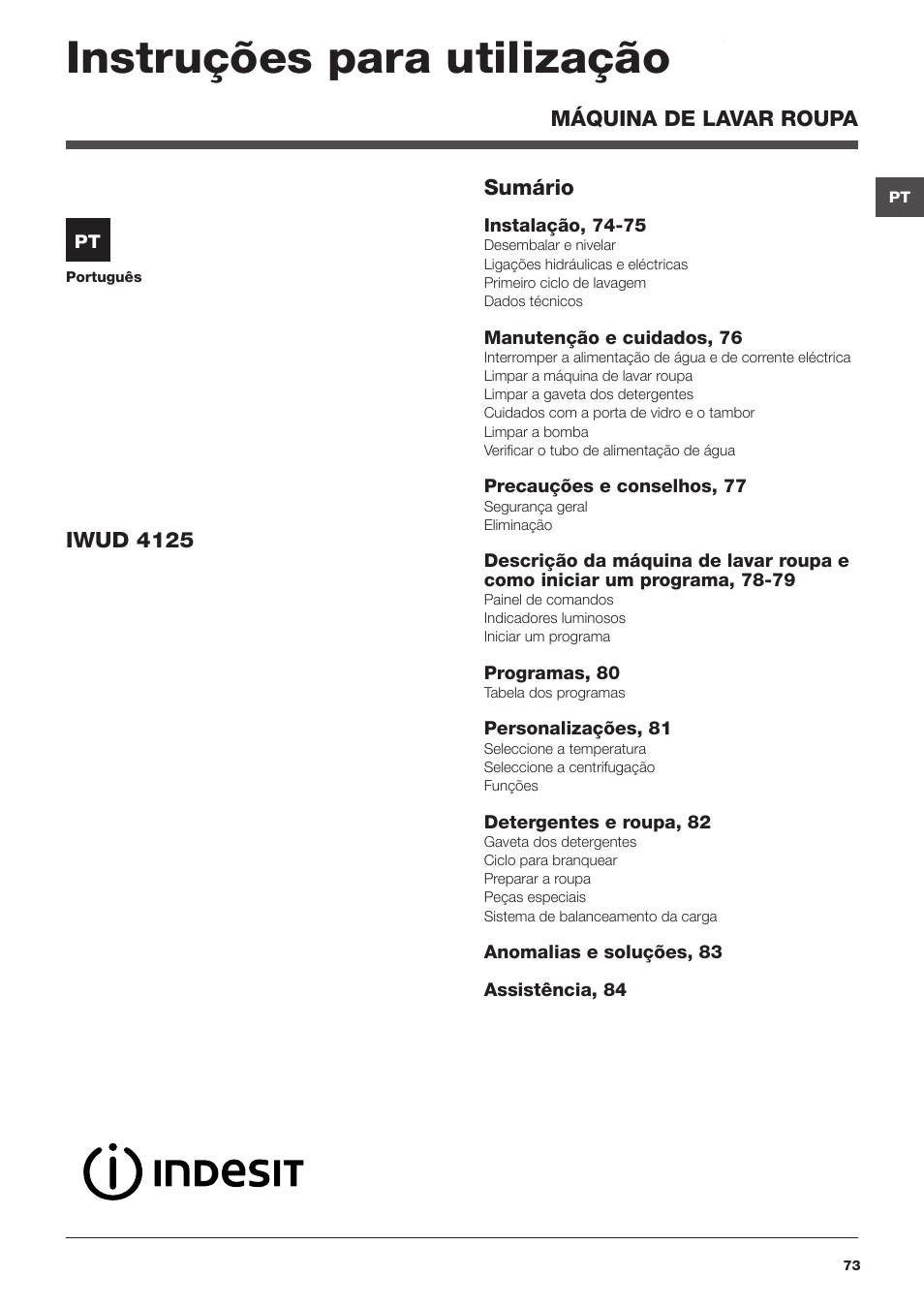 Instruções para utilização | Indesit IWUD 4125 User Manual | Page 73 / 84