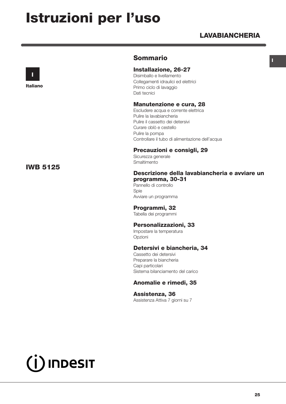 Istruzioni per l’uso | Indesit IWB 5125 User Manual | Page 25 / 48