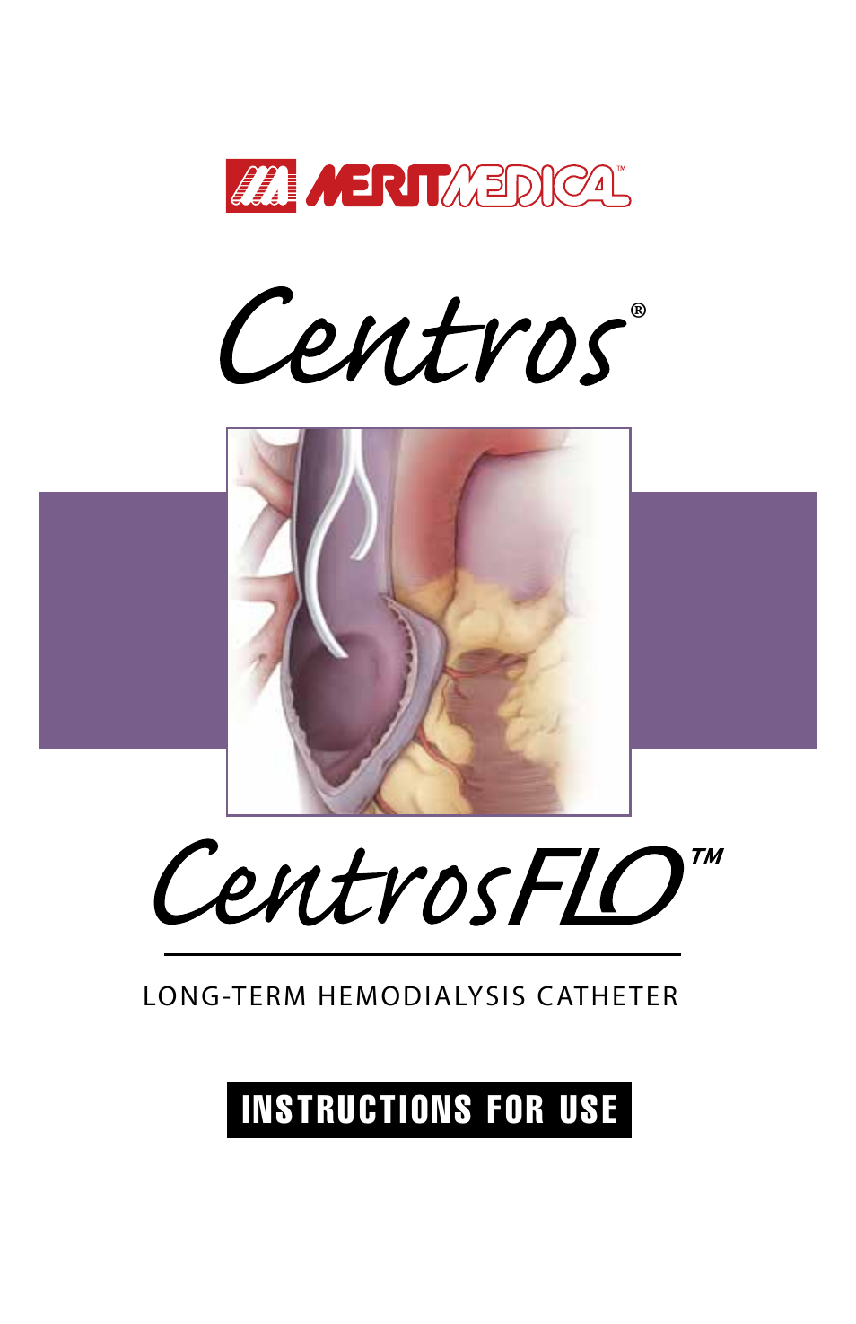 Merit Medical Centros FLO IFU User Manual | 8 pages