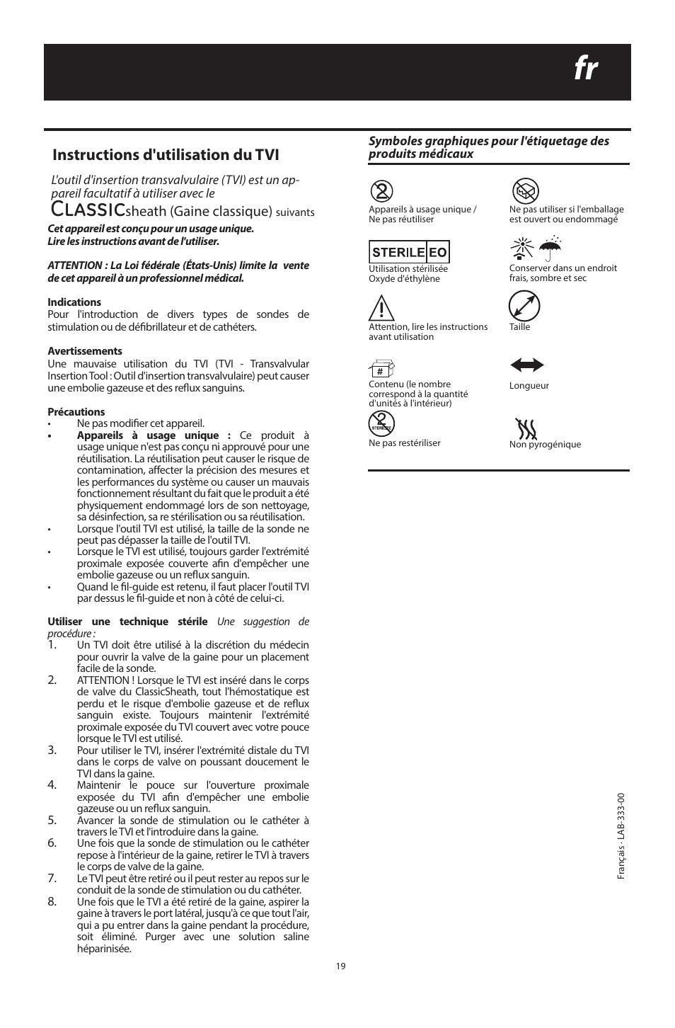 Classic, Instructions d'utilisation du tvi, Sheath (gaine classique) | Merit Medical ClassicSheath Splittable Hemostatic Introducer System User Manual | Page 19 / 48