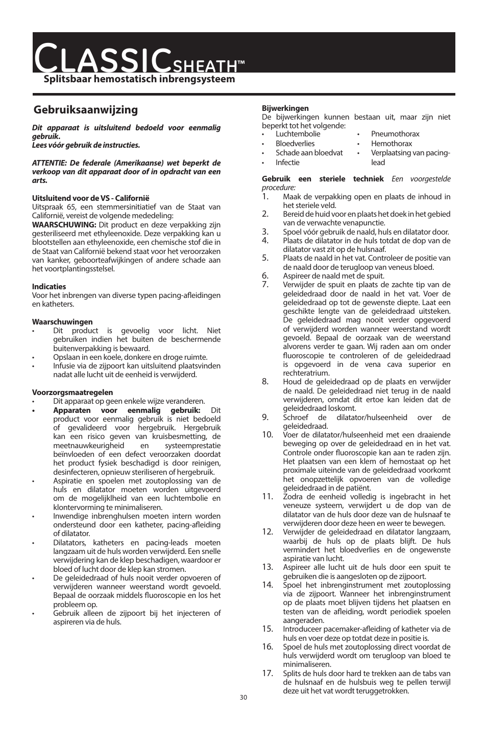 Classic, Sheath, Gebruiksaanwijzing | Merit Medical ClassicSheath Splittable Hemostatic Introducer System User Manual | Page 30 / 48