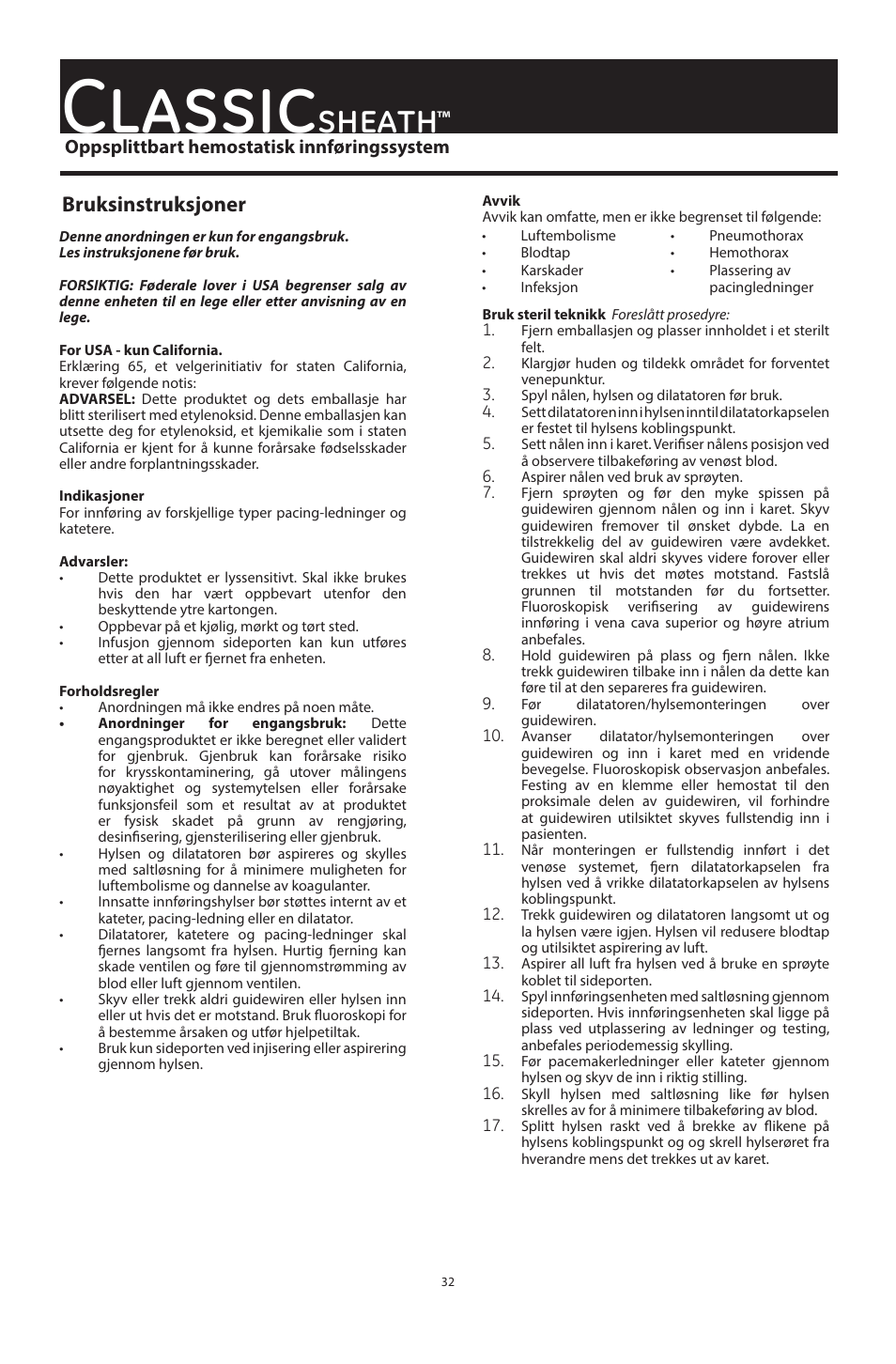 Classic, Sheath, Bruksinstruksjoner | Merit Medical ClassicSheath Splittable Hemostatic Introducer System User Manual | Page 32 / 48