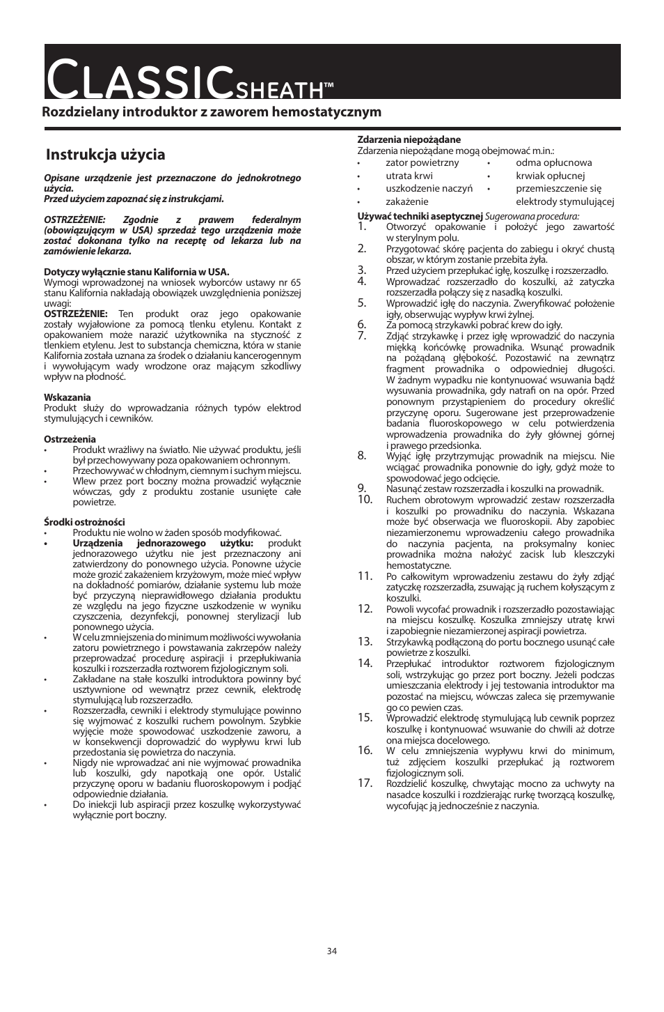 Classic, Sheath, Instrukcja użycia | Rozdzielany introduktor z zaworem hemostatycznym | Merit Medical ClassicSheath Splittable Hemostatic Introducer System User Manual | Page 34 / 48