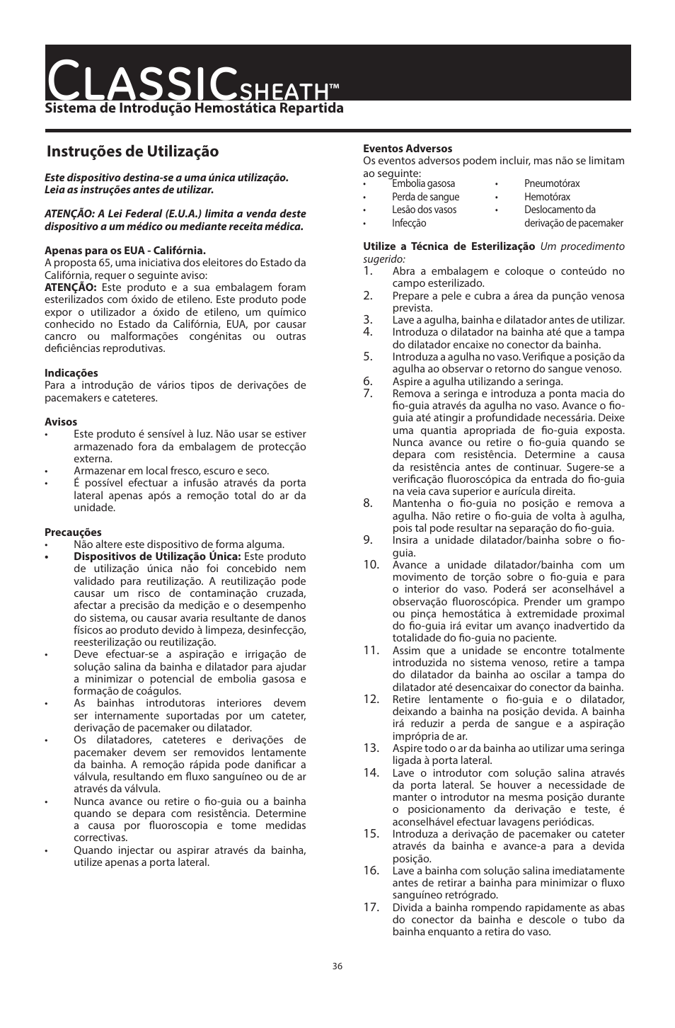Classic, Sheath, Instruções de utilização | Merit Medical ClassicSheath Splittable Hemostatic Introducer System User Manual | Page 36 / 48