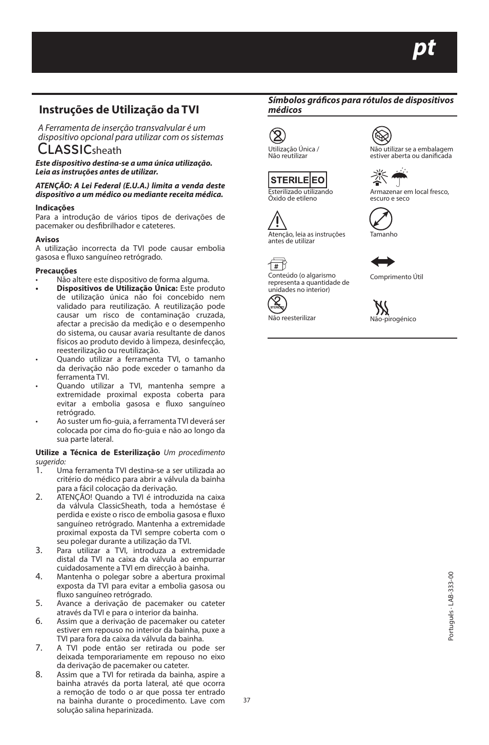 Classic, Instruções de utilização da tvi, Sheath | Merit Medical ClassicSheath Splittable Hemostatic Introducer System User Manual | Page 37 / 48