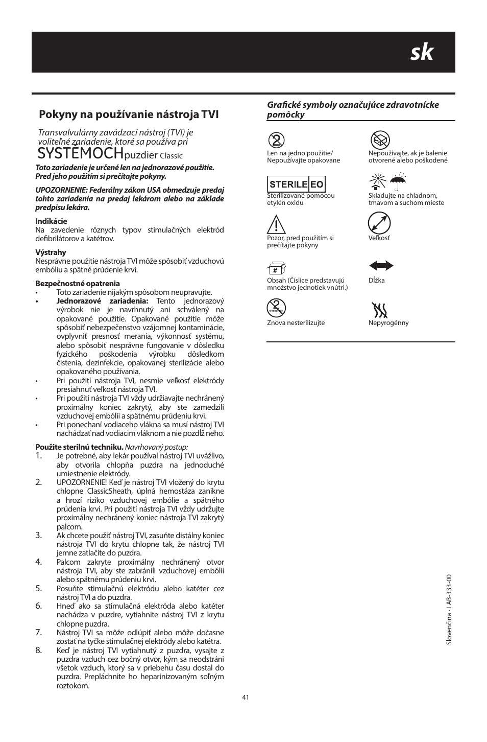 Systémoch, Pokyny na používanie nástroja tvi, Puzdier | Merit Medical ClassicSheath Splittable Hemostatic Introducer System User Manual | Page 41 / 48