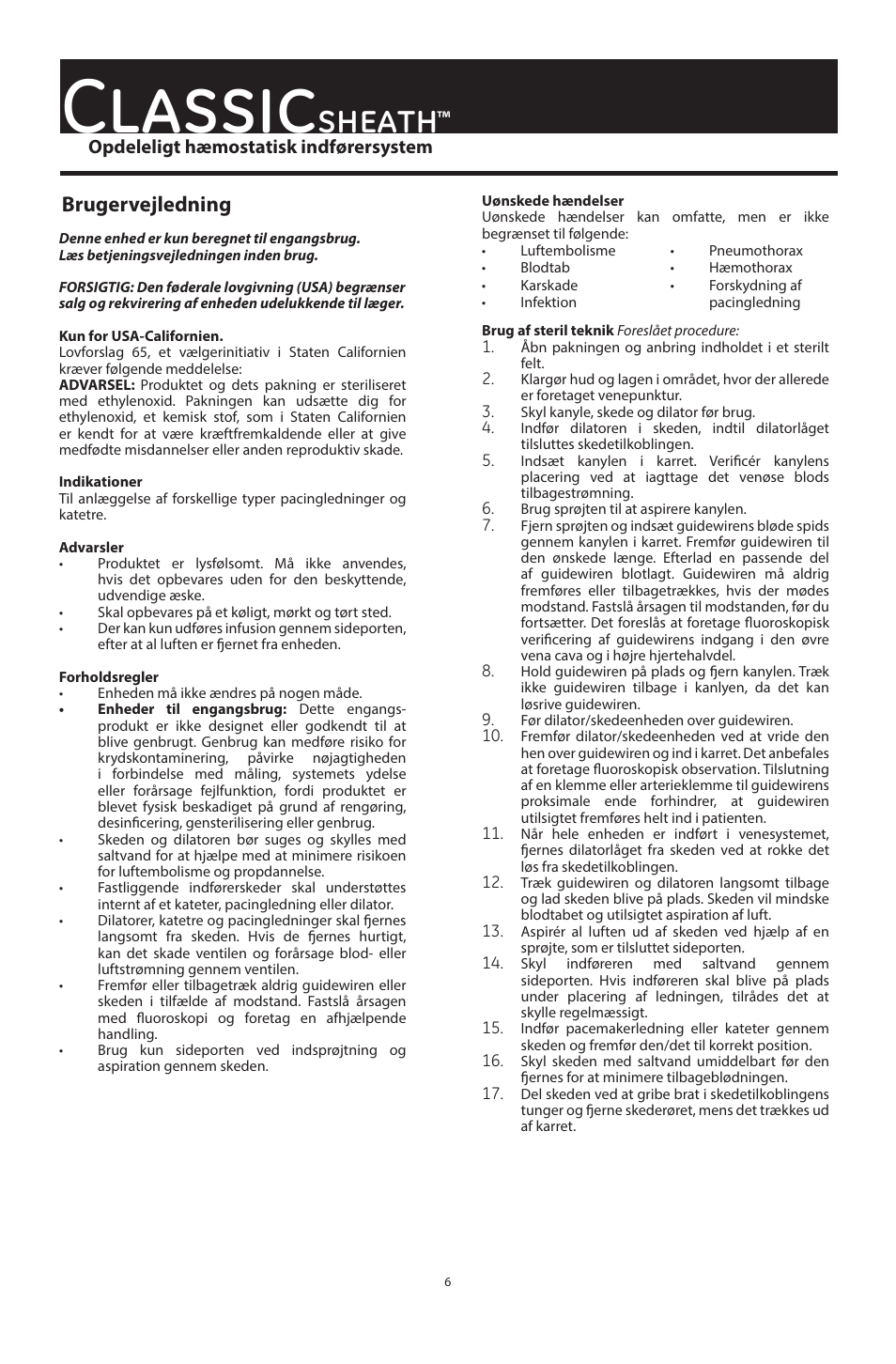 Classic, Sheath, Brugervejledning | Merit Medical ClassicSheath Splittable Hemostatic Introducer System User Manual | Page 6 / 48