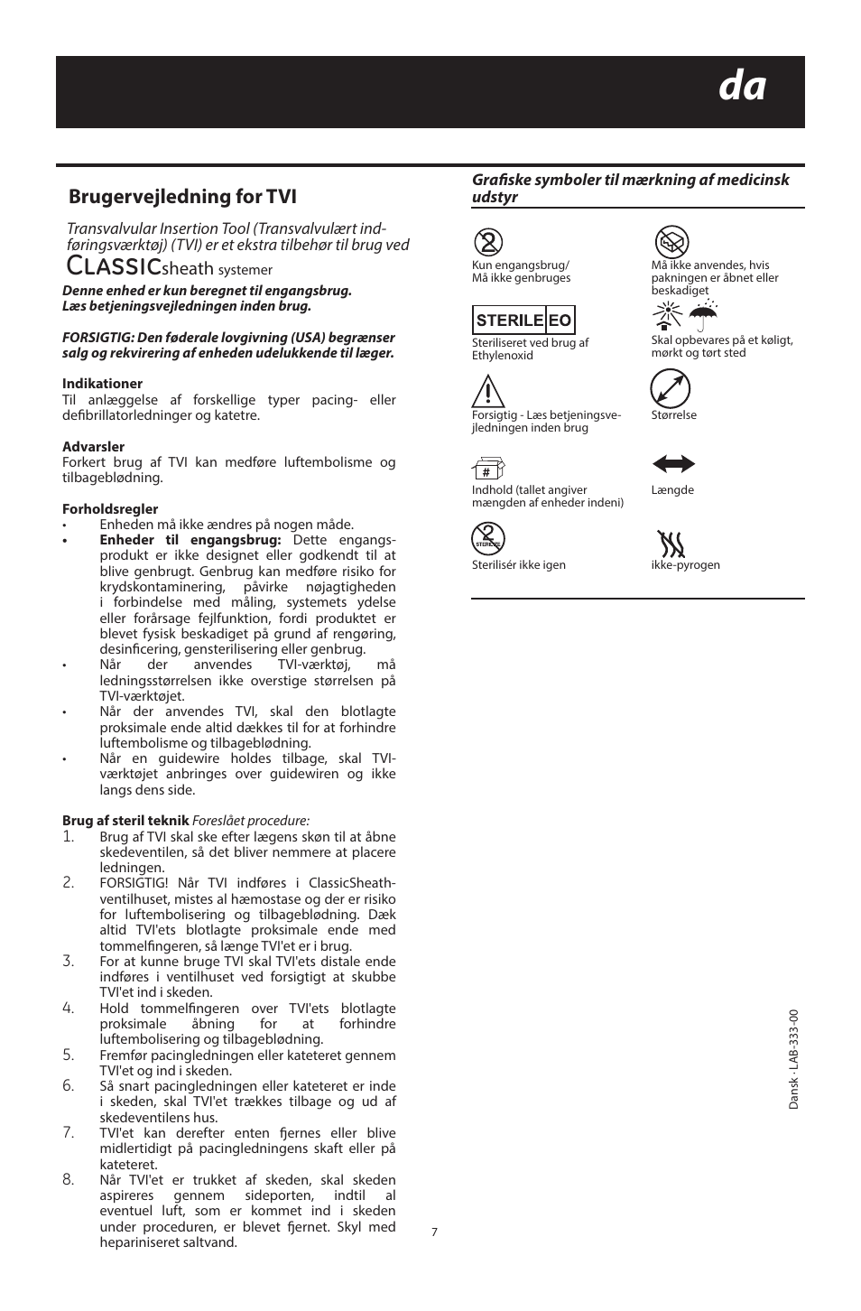 Classic, Brugervejledning for tvi, Sheath | Merit Medical ClassicSheath Splittable Hemostatic Introducer System User Manual | Page 7 / 48