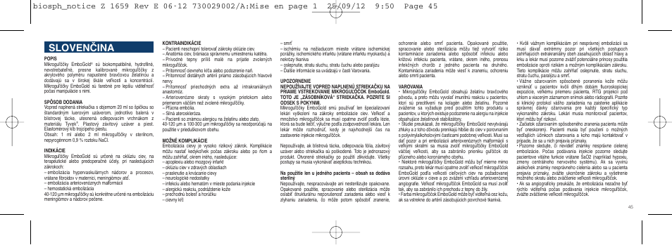 Slovenčina | Merit Medical EmboGold Microspheres IFU-Int'l User Manual | Page 45 / 52