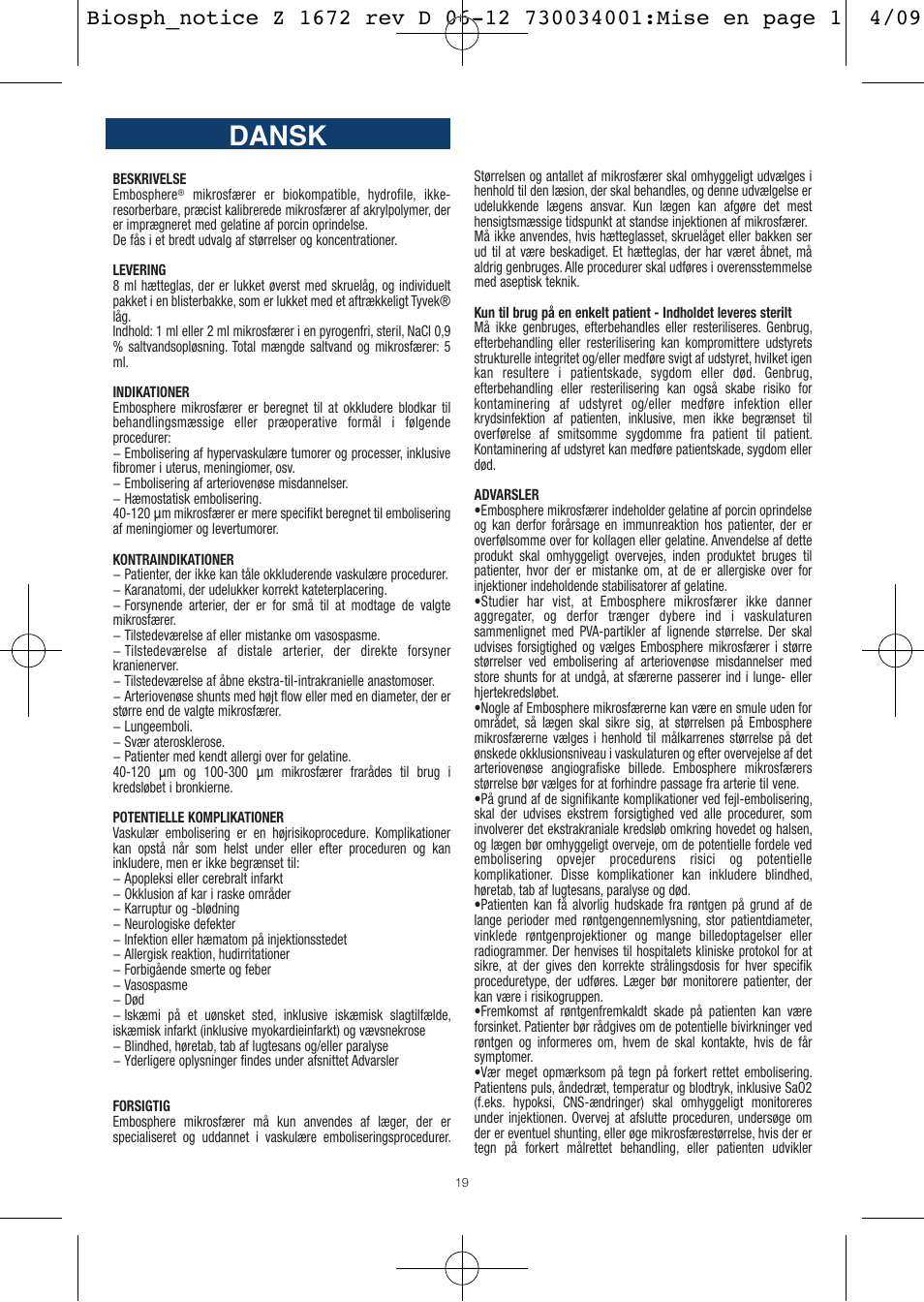 Dansk | Merit Medical Embosphere Microspheres Sterile Vial IFU-Int'l User Manual | Page 19 / 52