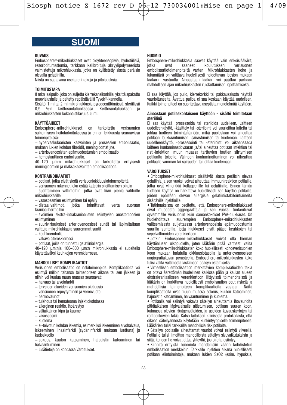 Suomi | Merit Medical Embosphere Microspheres Sterile Vial IFU-Int'l User Manual | Page 23 / 52
