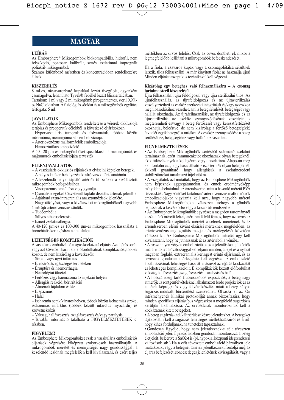 Magyar | Merit Medical Embosphere Microspheres Sterile Vial IFU-Int'l User Manual | Page 39 / 52
