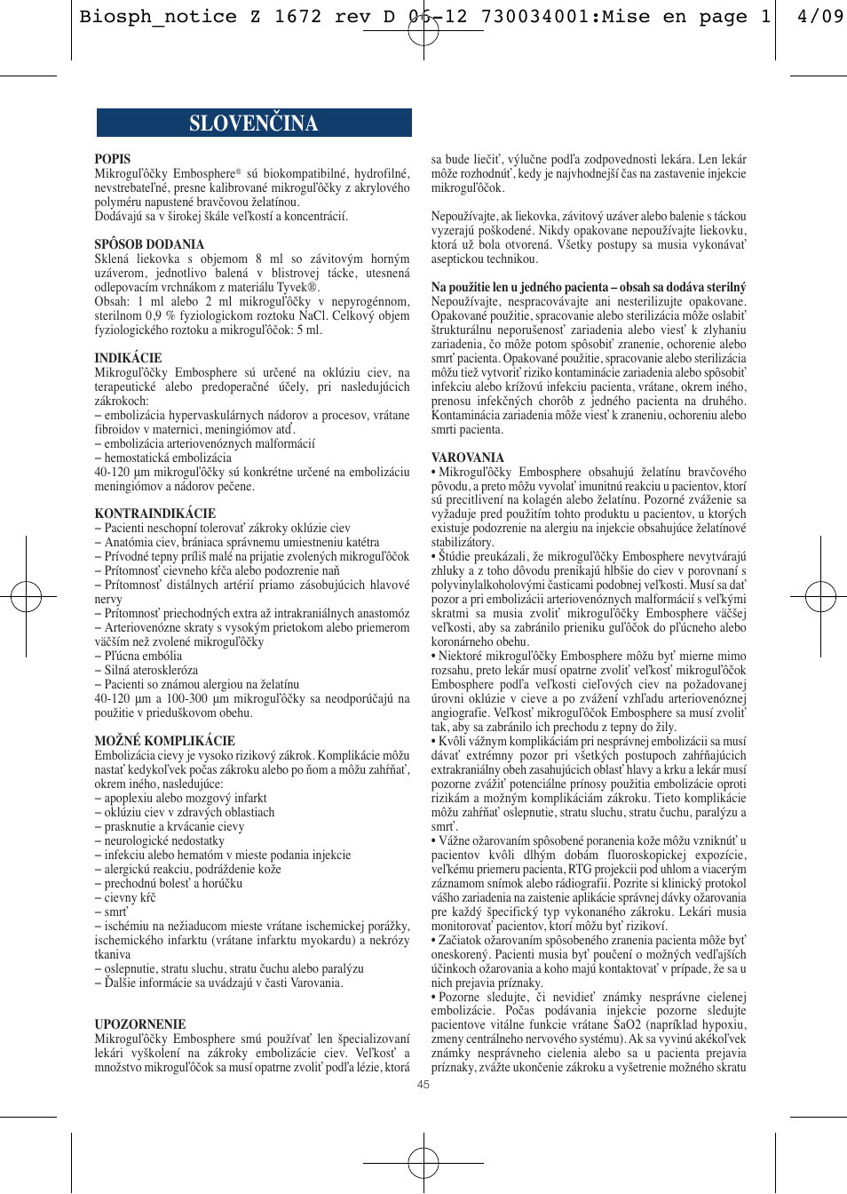 Slovenčina | Merit Medical Embosphere Microspheres Sterile Vial IFU-Int'l User Manual | Page 45 / 52