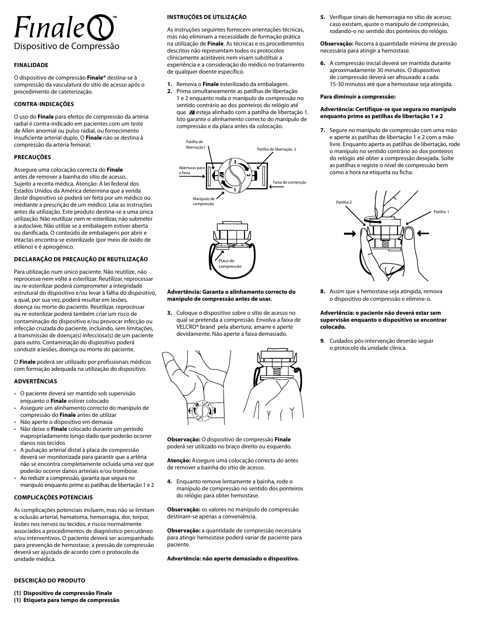 Dispositivo de compressão | Merit Medical Finale Radial Compression Device User Manual | Page 7 / 12