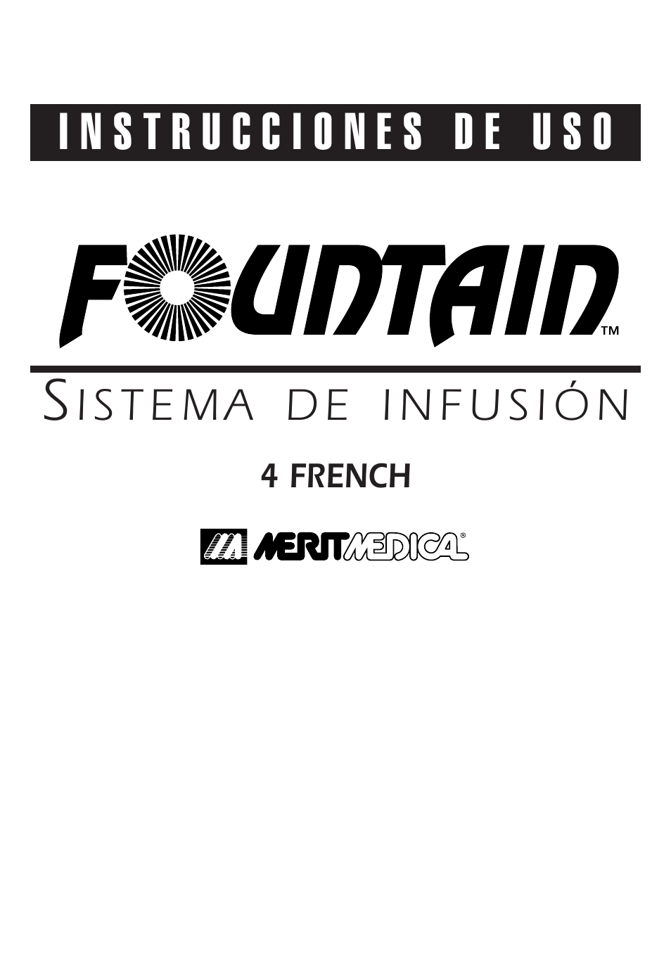 Merit Medical Fountain 4 French Infusion System User Manual | Page 33 / 80