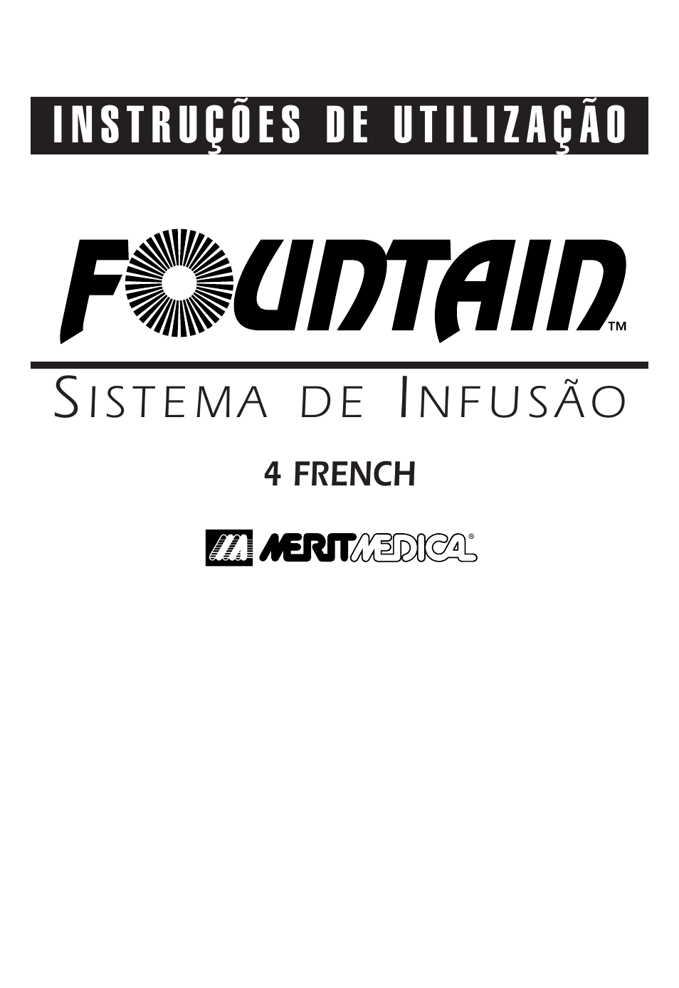 Merit Medical Fountain 4 French Infusion System User Manual | Page 41 / 80