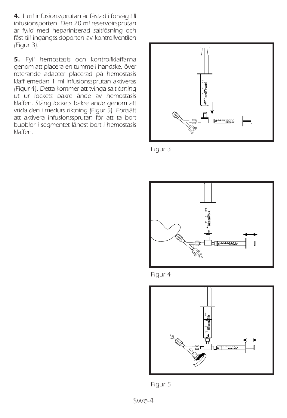 Swe-4 | Merit Medical Fountain 5 French Infusion System User Manual | Page 62 / 80