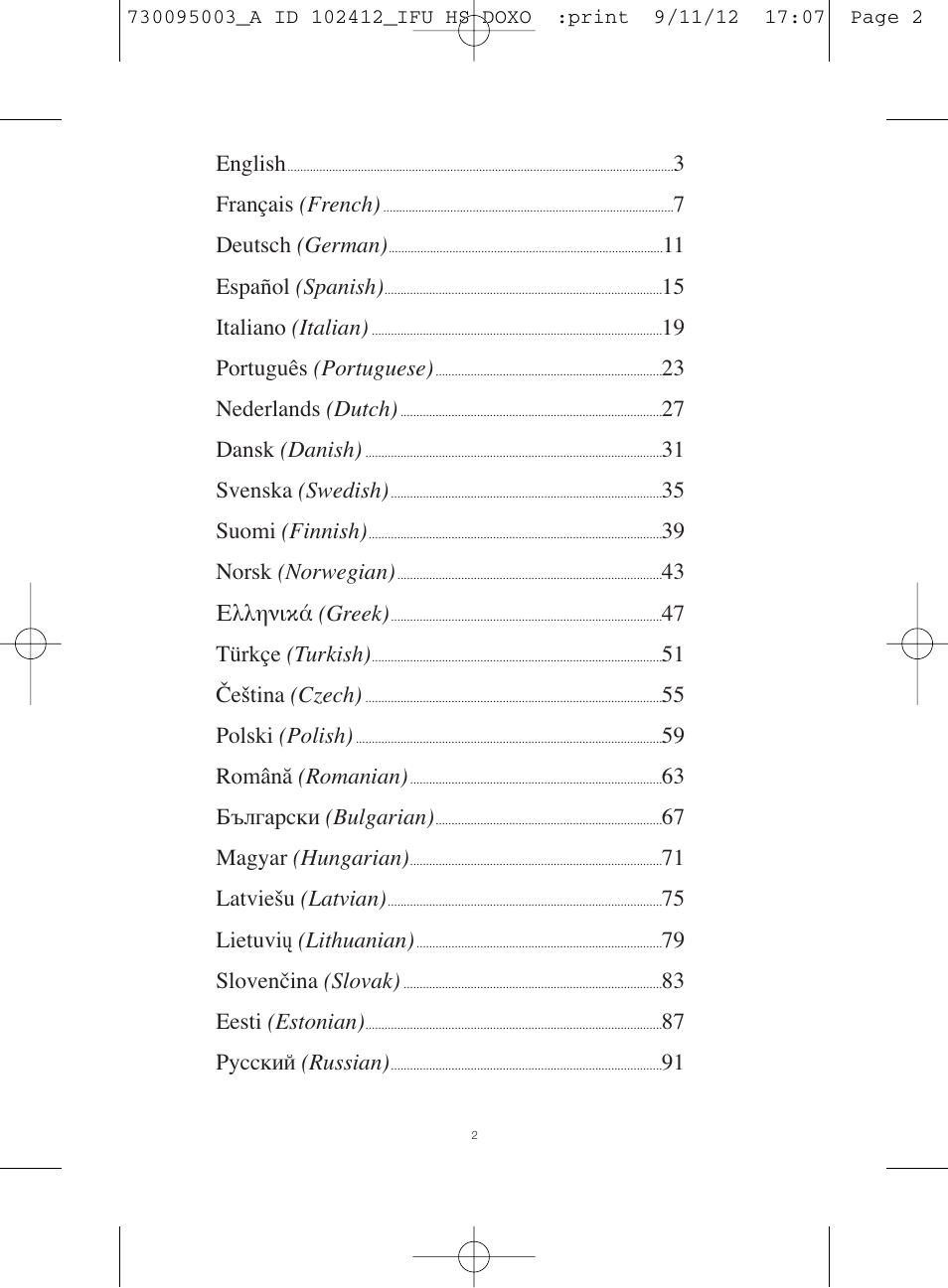English, 3français (french), 7deutsch (german) | 11 español (spanish), 15 italiano (italian), 19 português (portuguese), 23 nederlands (dutch), 27 dansk (danish), 31 svenska (swedish), 35 suomi (finnish) | Merit Medical HepaSphere Microspheres(With Doxorubicin) IFU-Int'l User Manual | Page 2 / 96
