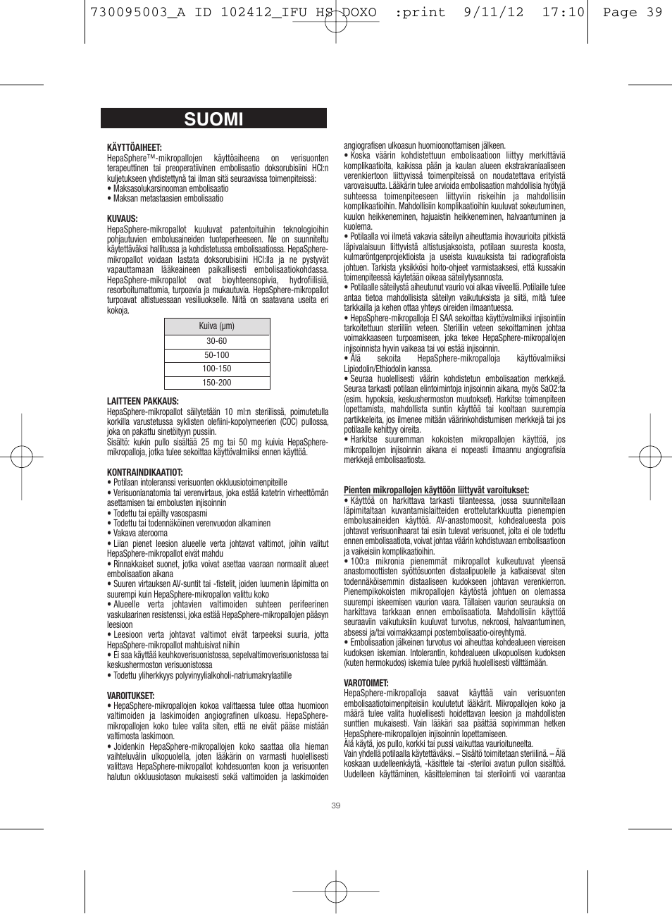 Suomi | Merit Medical HepaSphere Microspheres(With Doxorubicin) IFU-Int'l User Manual | Page 39 / 96