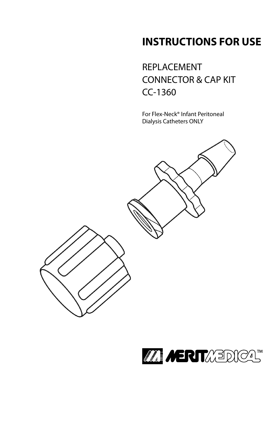 Merit Medical Plastic Connector and× Cap for Infant User Manual | 4 pages