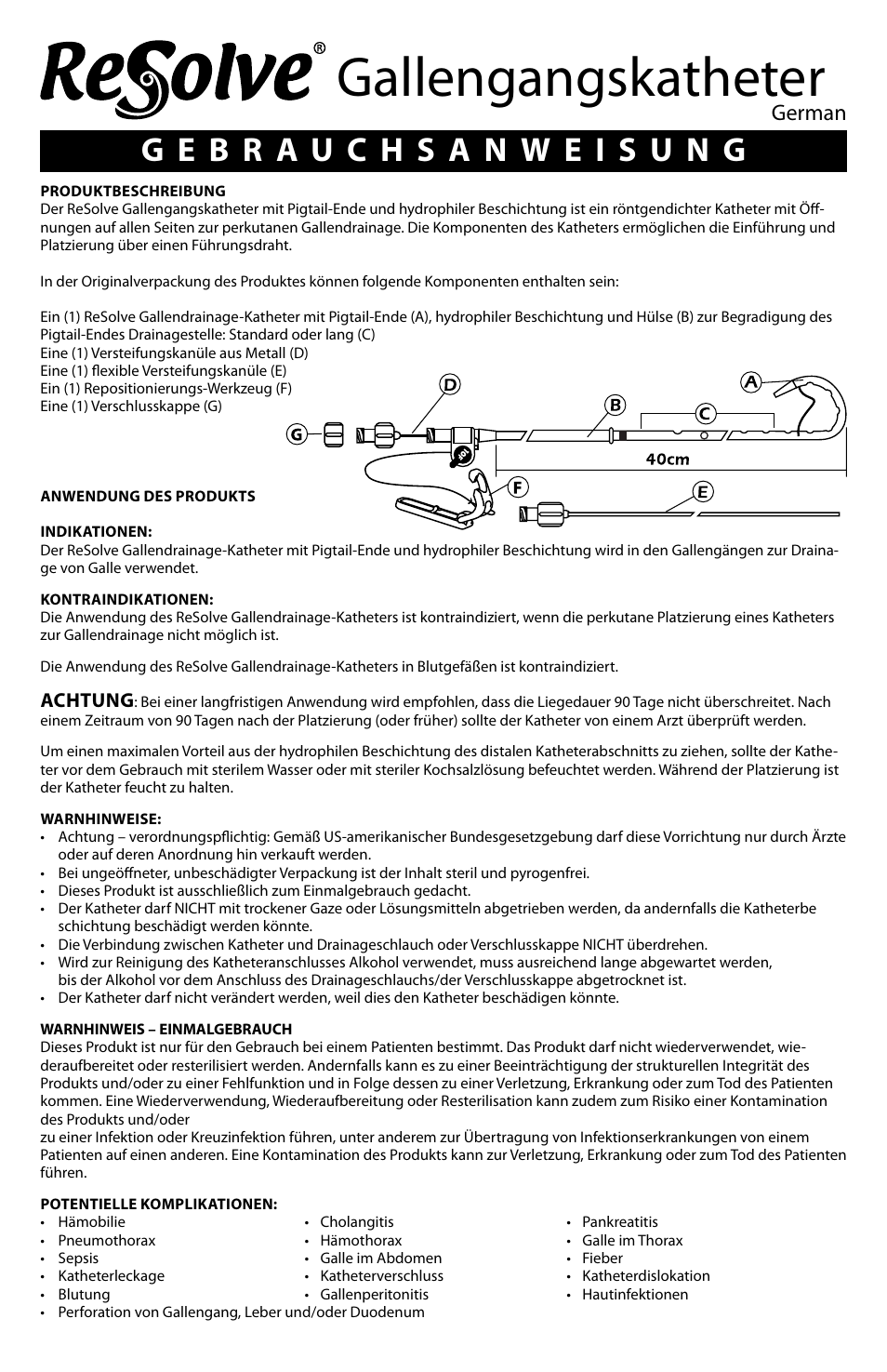 Gallengangskatheter, German, Achtung | Merit Medical ReSolve Biliary Locking Drainage Catheter User Manual | Page 8 / 24