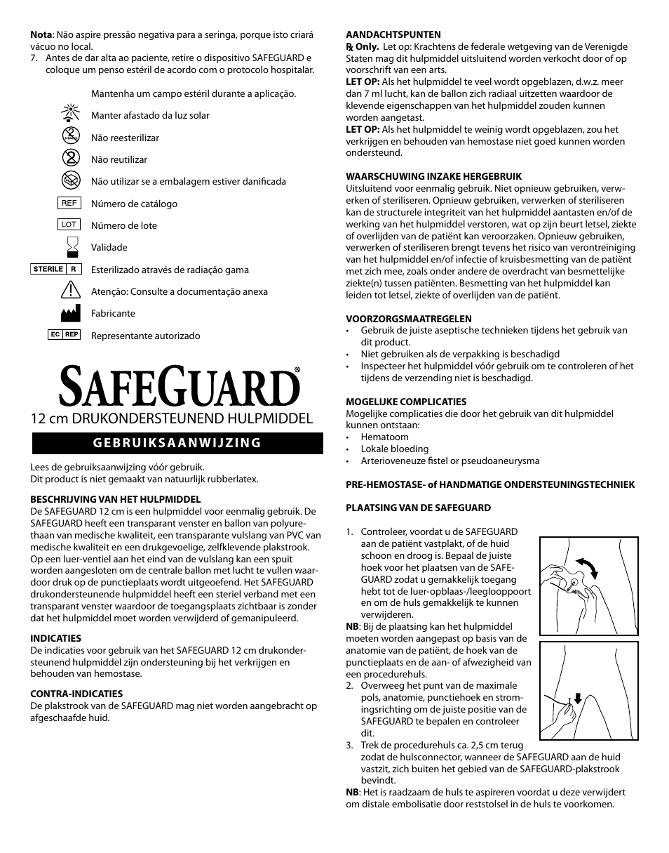 12 cm drukondersteunend hulpmiddel, Gebruiksaanwijzing | Merit Medical Safeguard 12cm Multilingual IFU User Manual | Page 12 / 24