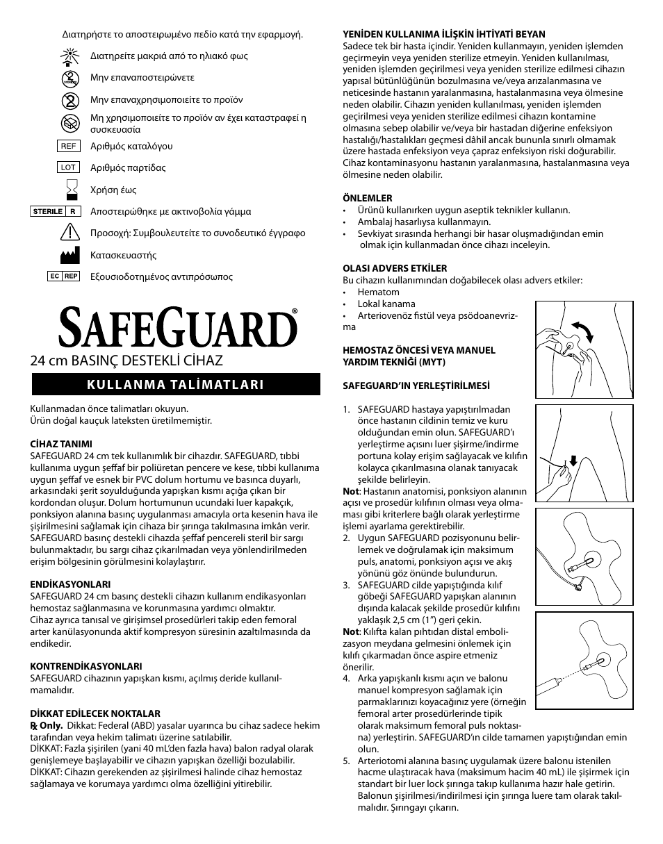 24 cm basinç destekli cihaz, Kullanma talimatlari | Merit Medical Safeguard 24cm International Multilingual IFU User Manual | Page 19 / 24