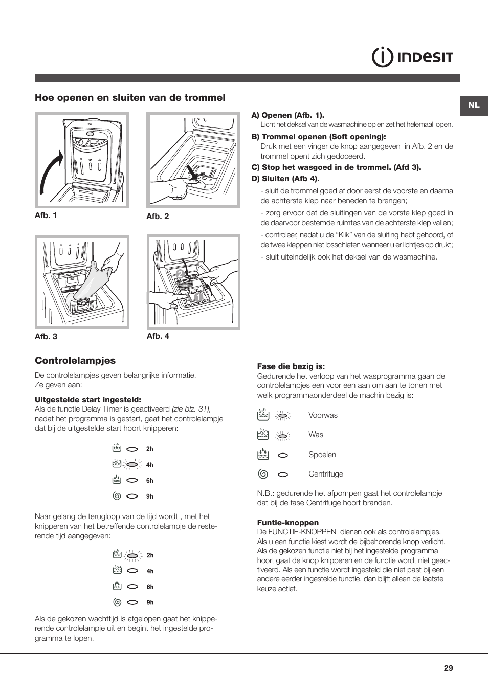 Controlelampjes, Hoe openen en sluiten van de trommel | Indesit WITL 125 User Manual | Page 29 / 72