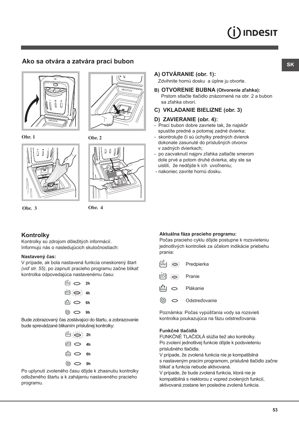 Ako sa otvára a zatvára prací bubon, Kontrolky | Indesit WITL 125 User Manual | Page 53 / 72