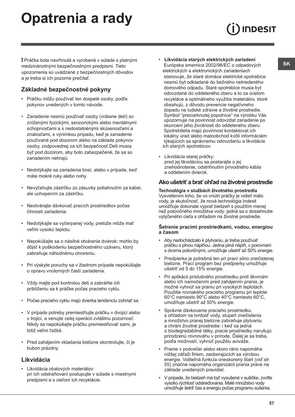 Opatrenia a rady, Základné bezpečnostné pokyny, Likvidácia | Ako ušetriť a brať ohľad na životné prostredie | Indesit WITL 125 User Manual | Page 57 / 72