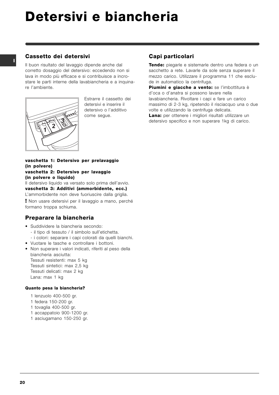 Detersivi e biancheria | Indesit WIN 121 User Manual | Page 20 / 72